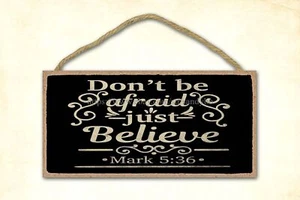 decoración de placa no tengas miedo solo cree cristiano versículo bíblico signo de madera - Imagen 1 de 2