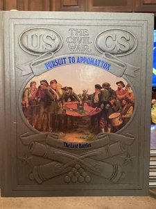 TIME LIFE “THE CIVIL WAR” Pursuit To Appomattox (The Last Battles) 1984 - Bild 1 von 3