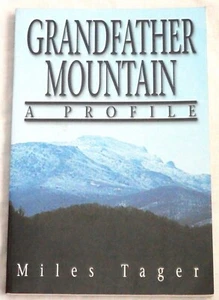 Grandfather Mountain: A Profile by Miles Tager Signed - Picture 1 of 2