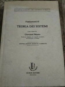 Fondamenti di Teoria dei sistemi GIOVANNI MARRO Patron Editore 1976 - Picture 1 of 1