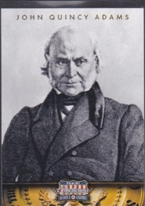 2012 PANINI AMERICANA HEROES & LEGENDS JOHN QUINCY ADAMS #6 *58171