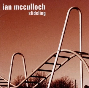 IAN McCULLOCH (from ECHO & THE BUNNYMEN) / SLIDELING - Picture 1 of 2