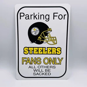 Steelers Fans nur Parkschild alle anderen werden entlassen Vinyl Football ManCave - Bild 1 von 7