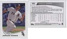 2013 Topps Jordan Danks #580
