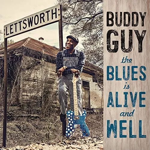 Buddy Guy The Blues is Alive and Well CD NEW - Image 1 of 1