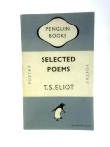 Selected Poems (The Penguin Poets D4) (T. S. Eliot - 1948) (ID:41480) - Picture 1 of 2