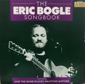 Eric Bogle - The Eric Bogle Songbook (LP, Comp) (Very Good Plus (VG+)) - Picture 1 of 1