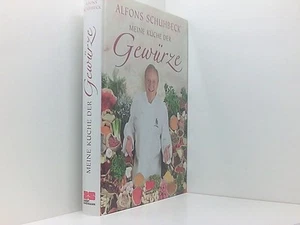 Meine Küche der Gewürze (Sonderausgabe): Ausgezeichnet m. d. Silbermedaille d. G - Bild 1 von 1