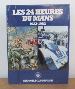 Les 24 heures du Mans 1923-1982 Moity Teissedre Braillon 1982 Géo Ham - Foto 1 di 4
