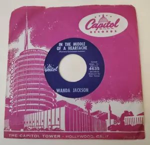 Wanda Jackson IN THE MIDDLE OF A HEARTACHE(ROCKABILLY 45)#4635 PLAYS VG+ TO VG++ - Picture 1 of 5