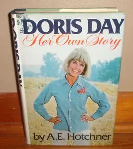 DORIS DAY-Her Own Story-A. E. Hotchner-Film & Music Memoir-SUPERB HC w/DJ oop! - Imagen 1 de 13