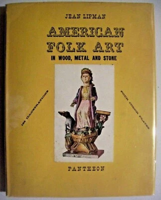 AMERICAN FOLK ART by Jean Lipman - 1948 Hardcover with Dust Jacket - Image 1 of 4