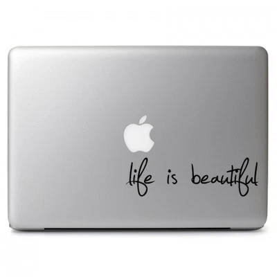 Life Is Beautiful Vinyl Decal Sticker for Macbook Air Pro 11 12 13 15 17" Laptop - Image 1 of 4