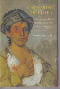 GATHERING TOGETHER: By Sami Lakomaki (2014 Hardcover){K6} - Picture 1 of 6