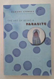 The Art of Being a Parasite by Claude Combes (English) Paperback Book - Picture 1 of 10