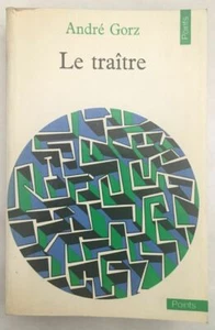 Le Traitre | Gorz André | Bon état - Picture 1 of 1