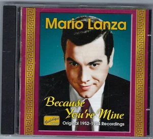 Because You're Mine: Original 1952 - 1954 recordings von Mario Lanza | CD | 2005 - Bild 1 von 2