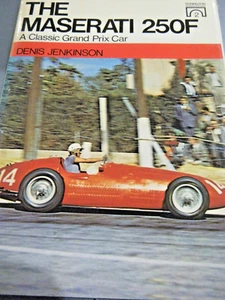 MASERATI 250F DENIS JENKINSON JUAN MANUEL FANGIO STIRLING MOSS LUIGI MUSSO BOOK - Picture 1 of 6
