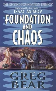 Foundation and Chaos: The Second Foundation Trilogy by Greg Bear (English) Mass  - Bild 1 von 1