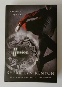 Illusion: Chronicles of Nick (Bk #5) by Sherrilyn Keynon 1st & 1st HB DJ VGC!! - Picture 1 of 6