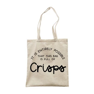 Entirely Possible That This Is Full Of Crisps - Snack Tote Bag - Picture 1 of 3
