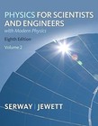Physics for Scientists and Engineers, Volume 2, Chapters 23-46 by Serway, Raymon