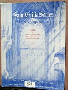Noel by Claude Louis D'Aquin (1939) St Cecilia Series Organ Sheet Music - Picture 1 of 3
