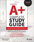 CompTIA A+ Complete Study Guide Core 1 Exam 220–1 101 and Core 2 Exam 220–110...