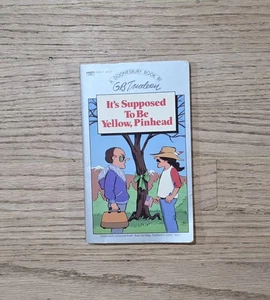 It's Supposed To Be Yellow, Pinhead Doonesbury Book By Trudeau - Bild 1 von 2