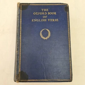 The Oxford Book of English Verse 1250–1900 Quiller-Couch 1910 Antique Poetry - Picture 1 of 14