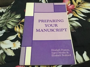 Preparing Your Manuscript by Monke Preston and Bickford 1986 Paperback Used Book - Foto 1 di 3