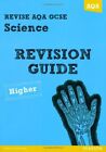 Revise Aqa: Gcse Science A Revision Guide Higher (Revise Aqa Science) By Mrs Su