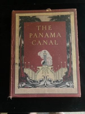 Panama and The Canal in Picture and Prose by Willis Abbot 1914 History  VG - Image 1 of 4