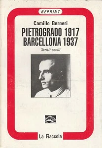 Pietrogrado 1917 Barcellona 1937. Scritti scelti - Imagen 1 de 1