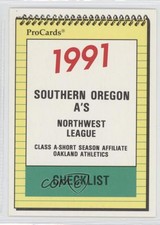 1991 ProCards Minor League Team Checklist Checklist Southern Oregon A's #3868