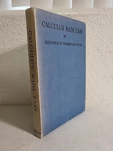 Calculus Made Easy by Silvanus Thompson Hardcover 1957 - Picture 1 of 7