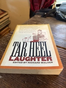 Tar Heel Laughter by Walser, Richard (soft cover) 1974 - Imagen 1 de 4