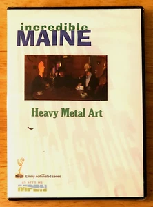 INCREDIBLE MAINE: HEAVY METAL ART—NEW & SEALED DVD—MPBN: MAINE PUBLIC TELEVISION - Picture 1 of 2