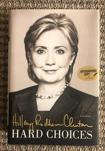 Hard Choices by Hillary Rodham Clinton (2014, Hardcover) SIGNED First Edition - Foto 1 di 5