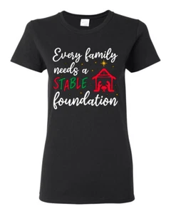 Every Family Needs a Stable Foundation Women Graphic TShirt - Picture 1 of 13