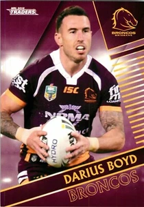 2018 BRISBANE BRONCOS NRL Card DARIUS BOYD Traders - Picture 1 of 2
