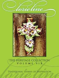 Lorie Line - The Heritage Collection Volume 6 - Traditional Hymns of Inspiration - Picture 1 of 1