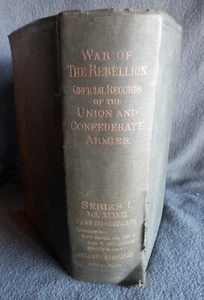 1891 THE WAR OF THE REBELLION: OFFICIAL RECORDS, Series 1 Vol 38 Part III REPORT - Imagen 1 de 7