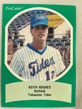 1990 AAA All Star Game Baseball ProCard#06-Keith Hughes, Tidewater Tides