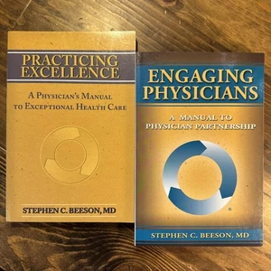 Practicing Excellence And Engaging Physicians by Stephen C Beeson MD, 2 Book Lot - Imagen 1 de 10