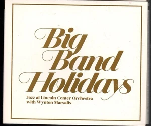 Big Band Holidays by Jazz at Lincoln Center Orchestra Wynton Marsalis Free Ship - Picture 1 of 3