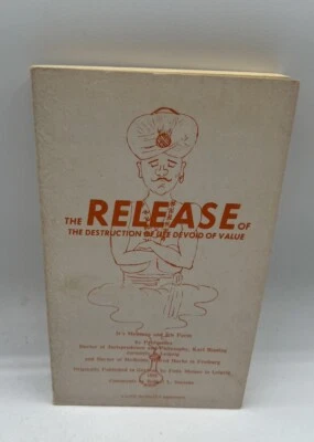 THE RELEASE OF THE DESTRUCTION OF LIFE VOID OF VALUE - Karl Binding  (1975) - Image 1 of 4