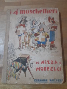 I 4 MOSCHETTIERI DI NIZZA E MORBELLI. PERUGINA BUITONI. ILLUSTR: BIOLETTO 4° ED - Foto 1 di 10