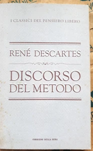 DISCORSO SUL METODO - R. DESCARTES -I CLASSICI PENSIERO LIBERO 18 -CORRIERE SERA - Picture 1 of 1