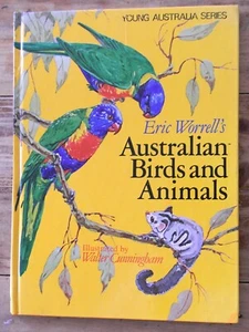 Australian Birds and Animals (Young Australia Series) by Eric Worrell 1977 Book - Picture 1 of 7